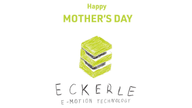Happy Mother’s Day from ECKERLE