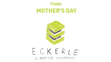 Happy Mother’s Day from ECKERLE