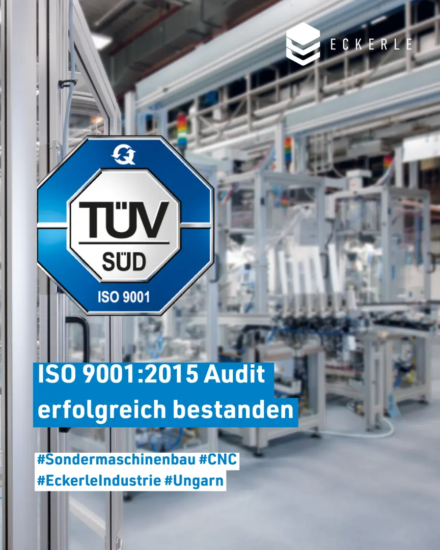ISO 9001:2015 Certification Audit Successfully Passed at Eckerle Industrie Kft.